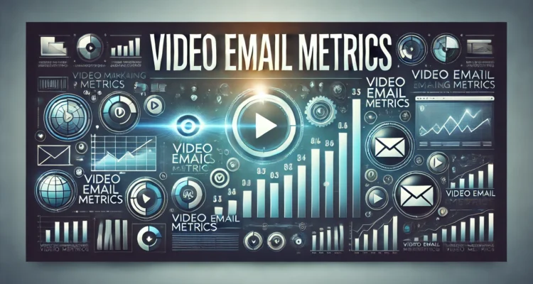 Video Email Metrics: Drive Greater Sales for Bank Campaigns